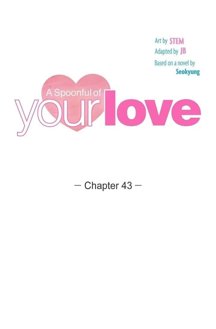A Spoonful of Your Love - Chapter 43 - Page 15