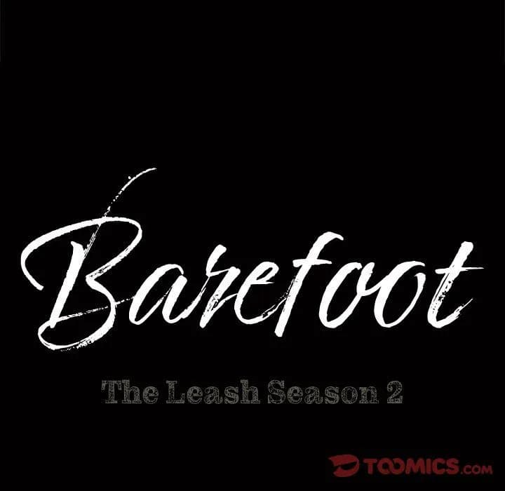 Barefoot  The Leash Season 2 - Chapter 61 - Page 9