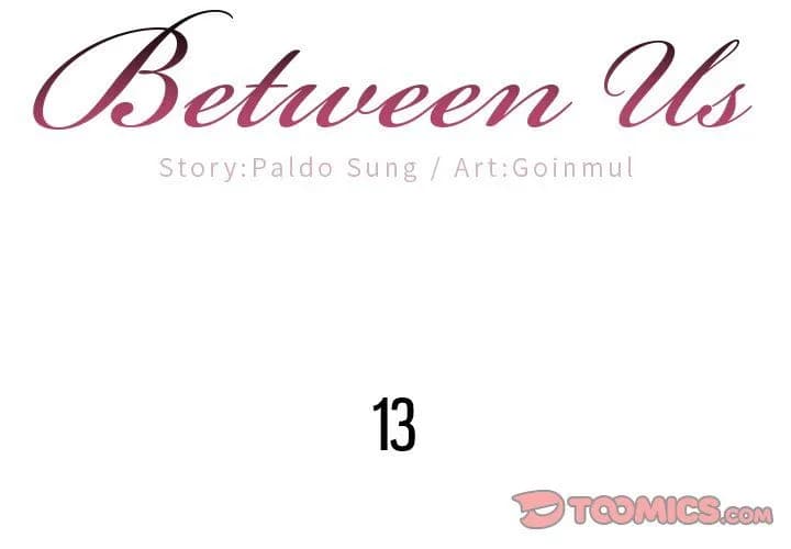 Between Us - Chapter 13 - Page 2
