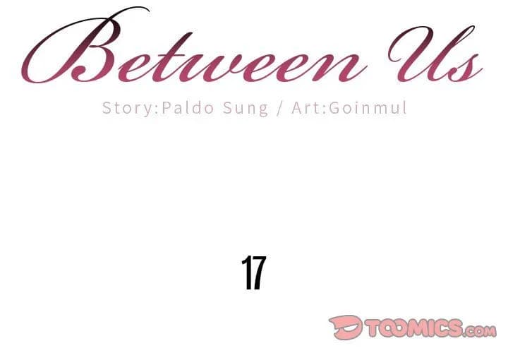 Between Us - Chapter 17 - Page 2