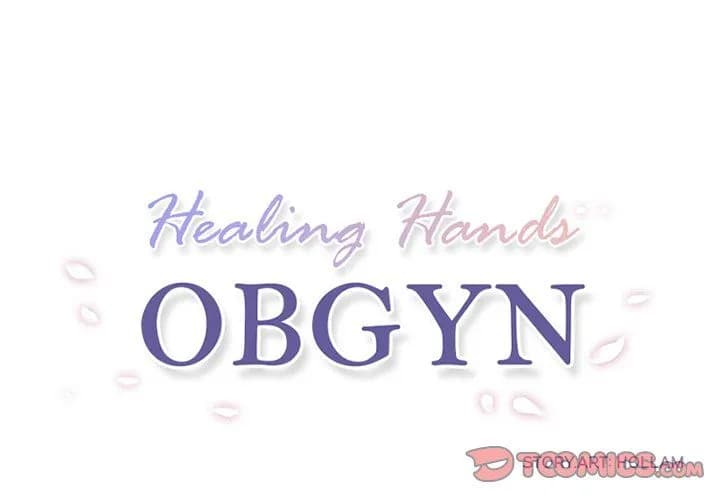 Healing Hands OBGYN - Chapter 47 - Page 1
