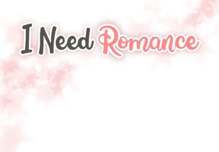 I Need Romance - Chapter 3 - Page 2