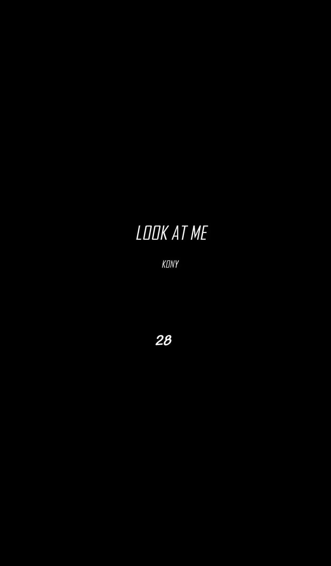 Look at Me - Chapter 28 - Page 3