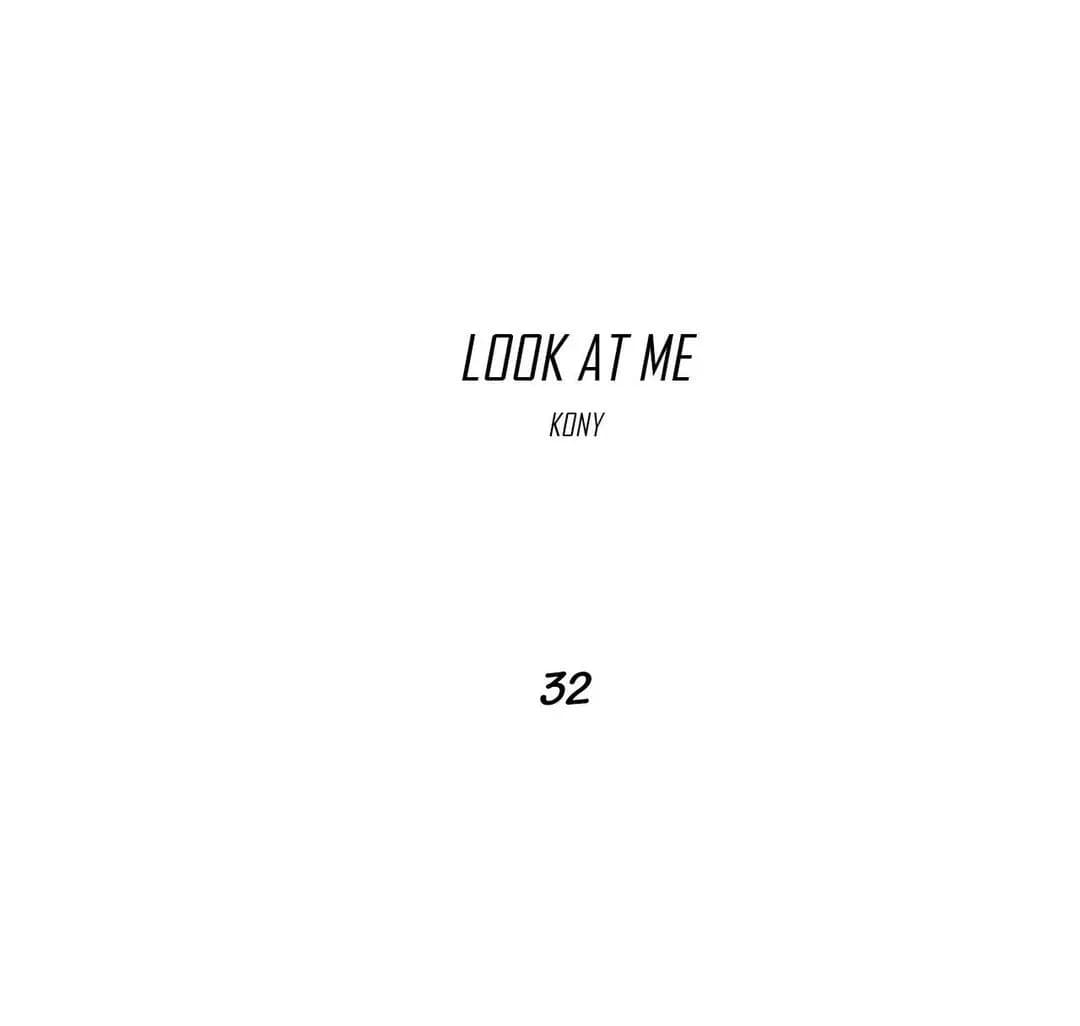 Look at Me - Chapter 32 - Page 2
