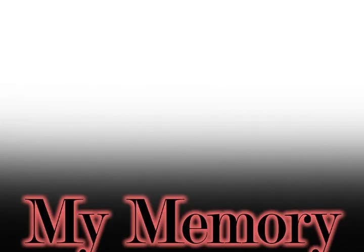 My Memory of You - Chapter 3 - Page 1
