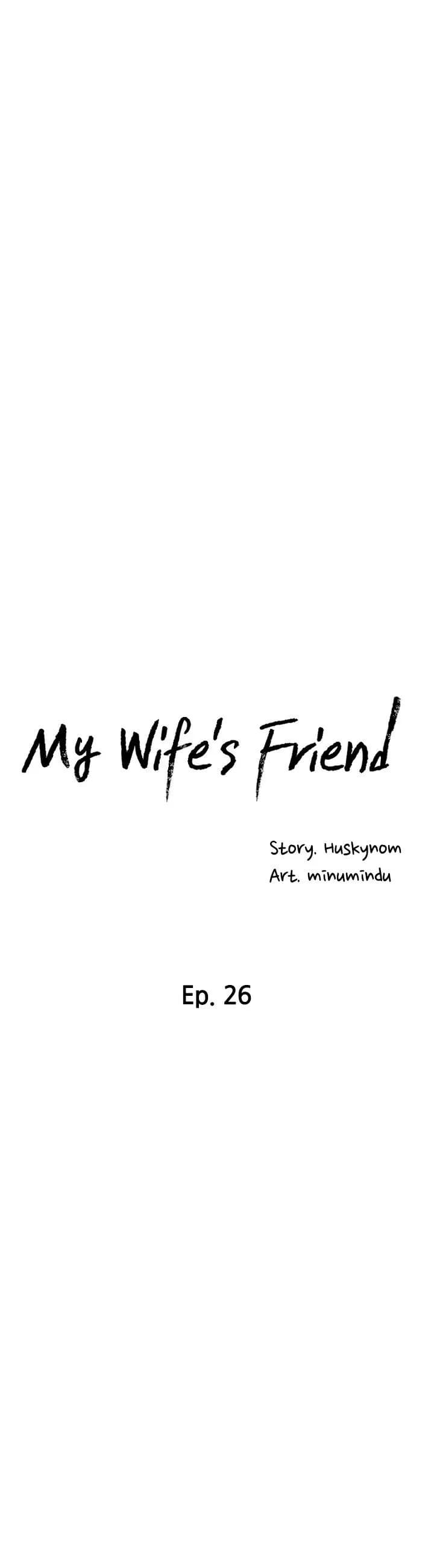 My Wife’s Friend - Chapter 26 - Page 6