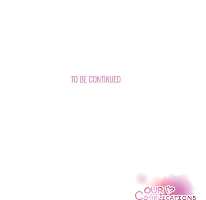 Our Complications - Chapter 48 - Page 101