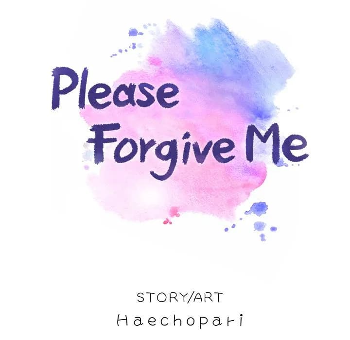 Please Forgive Me - Chapter 10 - Page 13
