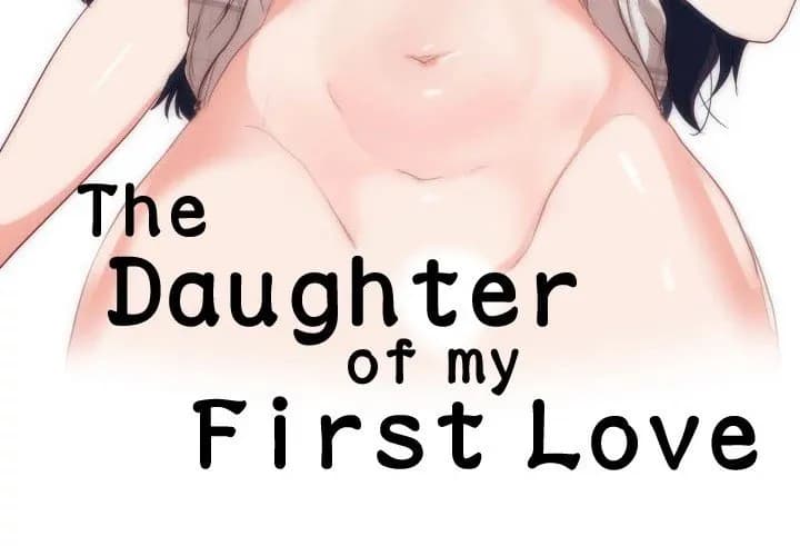 The Daughter of My First Love - Chapter 12 - Page 2