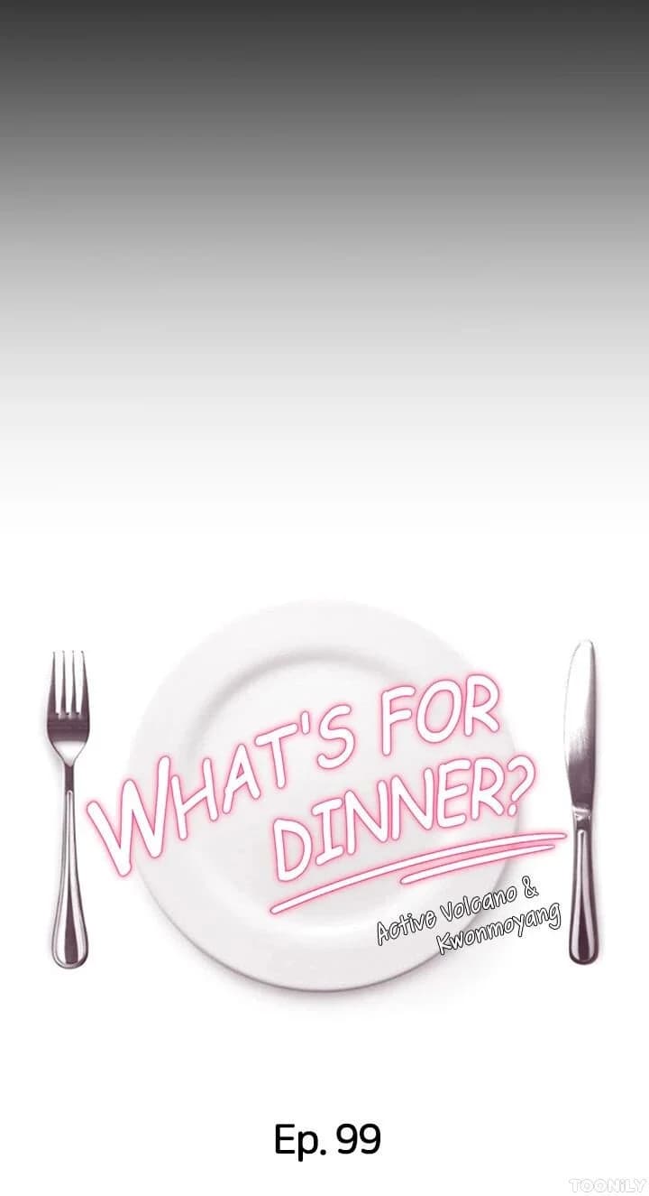What’s for Dinner - Chapter 99 - Page 4