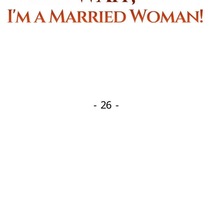Wait, I’m a Married Woman! - Chapter 26 - Page 44