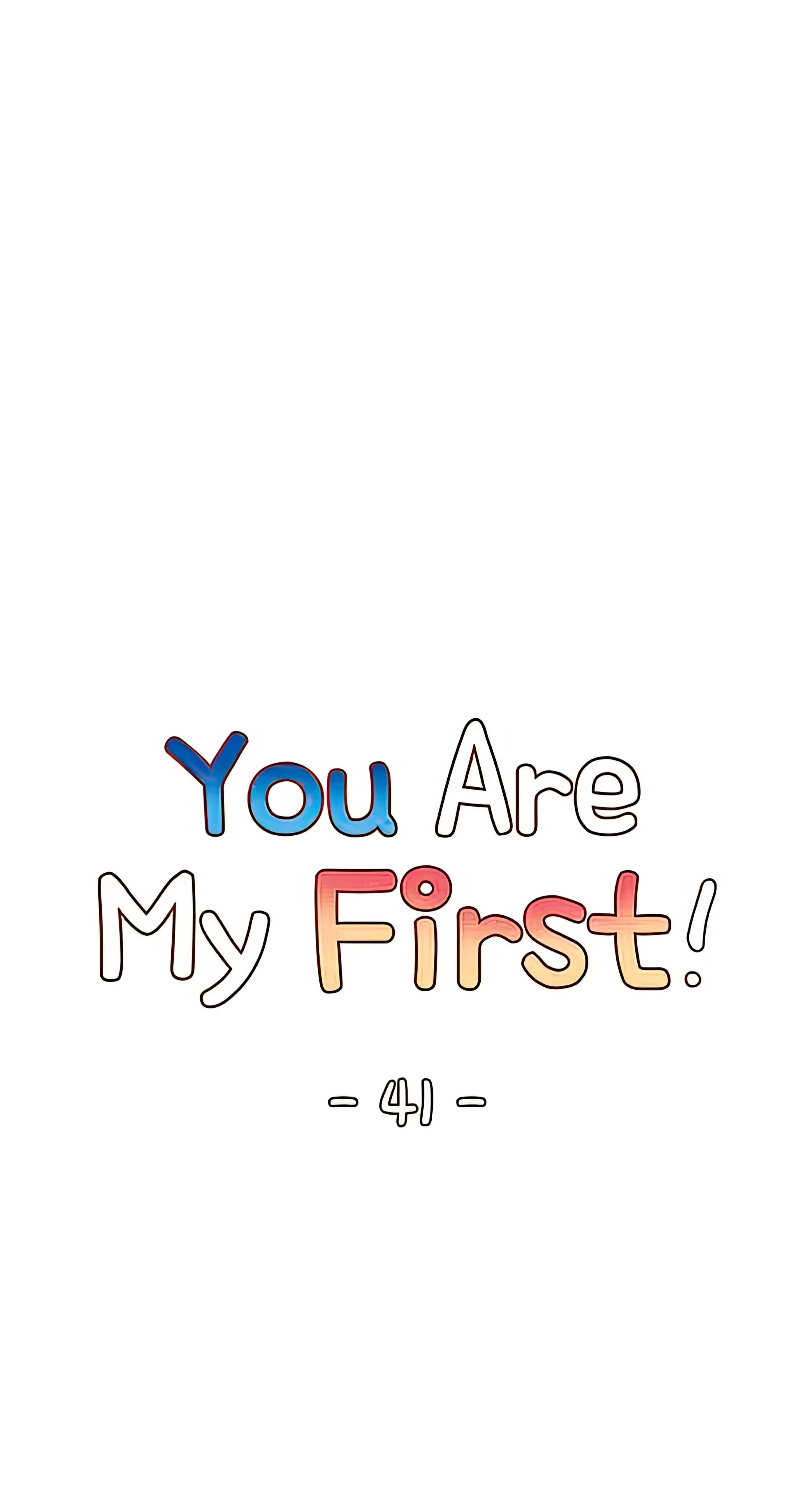 You Are My First - Chapter 41 - Page 12
